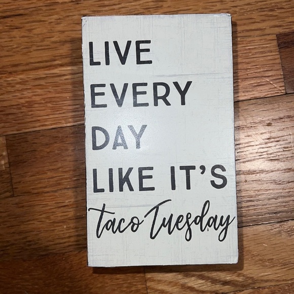 Marshalls Other - Live Every Day Like It’s Taco Tuesday Sign